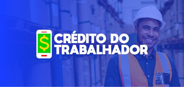 Crédito do Trabalhador completa um ano com R$ 117,1 bilhões em empréstimos — Agência Gov