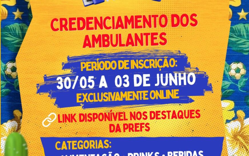 Cadastramento para ambulantes atuarem no São João será realizado online; saiba mais – Imprensa Bahia