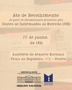 Arquivo Nacional recebe documentação inédita do Centro de Informações do Exército — Agência Gov