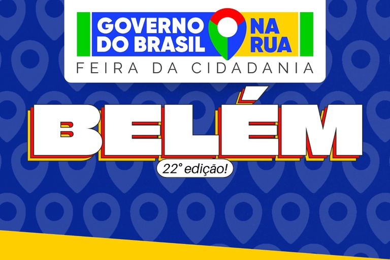 Governo do Brasil na Rua chega a Belém nesta sexta (12) — Agência Gov
